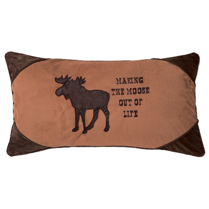 Making The Moose Out Of Life Pillow